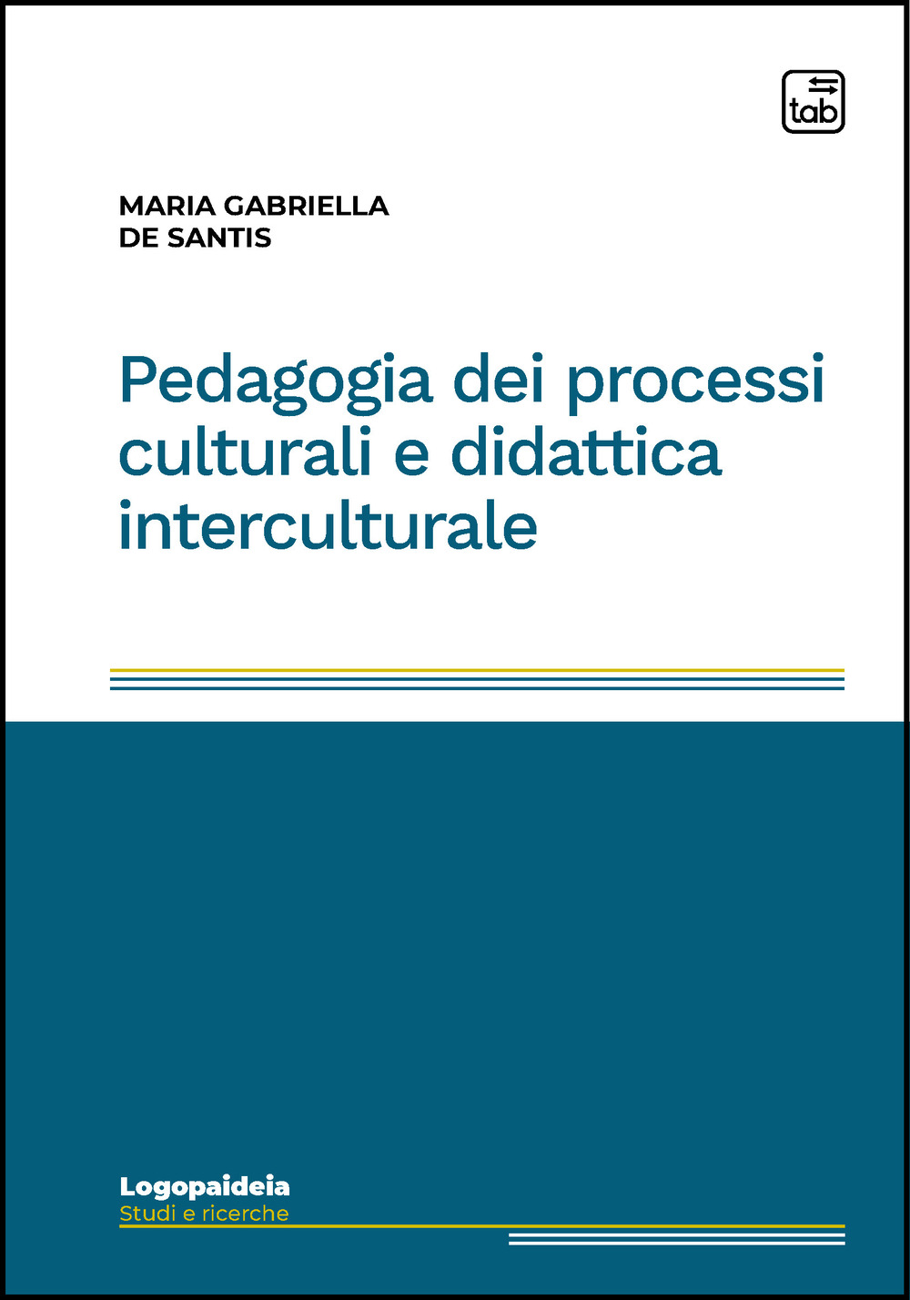 Pedagogia dei processi culturali e didattica interculturale
