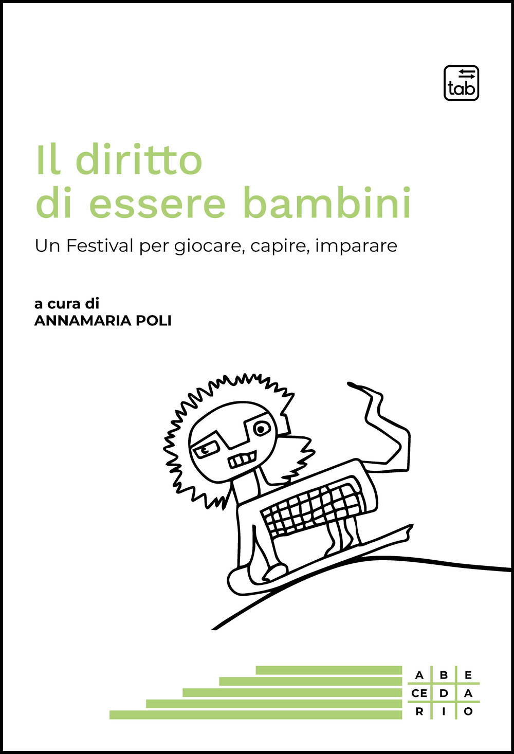 Il diritto di essere bambini. Un Festival per giocare, capire, imparare