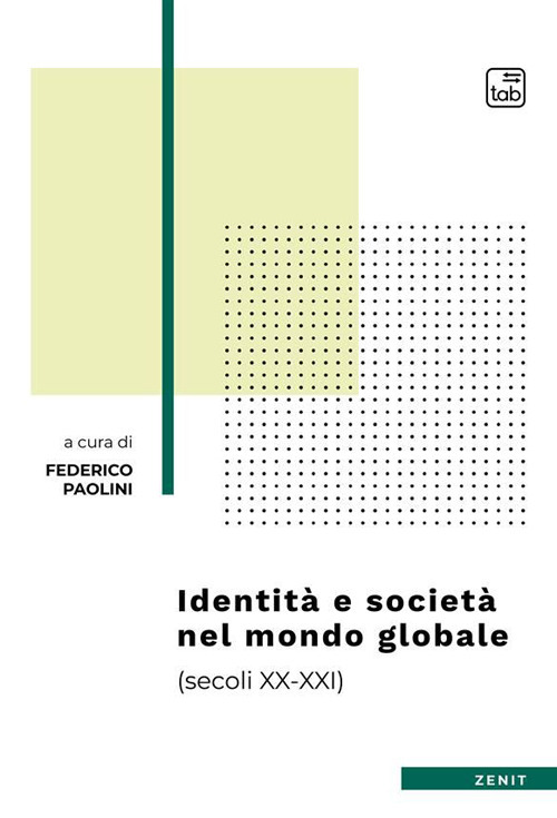 Identità e società nel mondo globale (secoli XX-XXI)