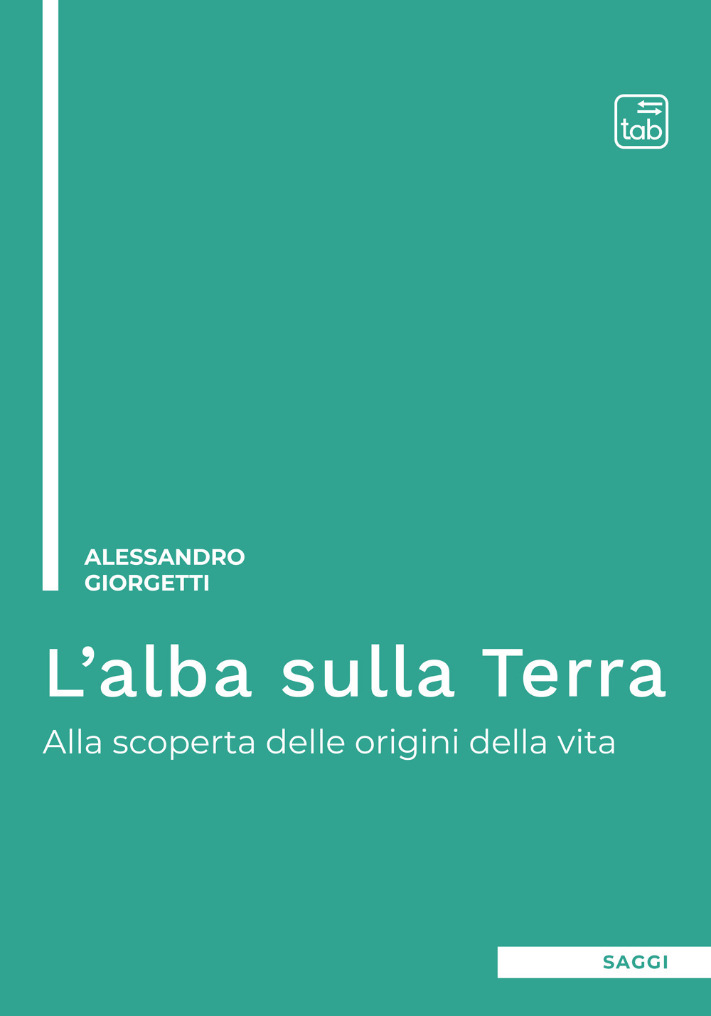 L'alba sulla Terra. Alla scoperta delle origini della vita. Ediz. integrale