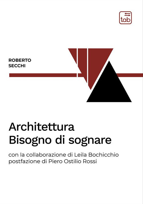 Architettura. Bisogno di sognare