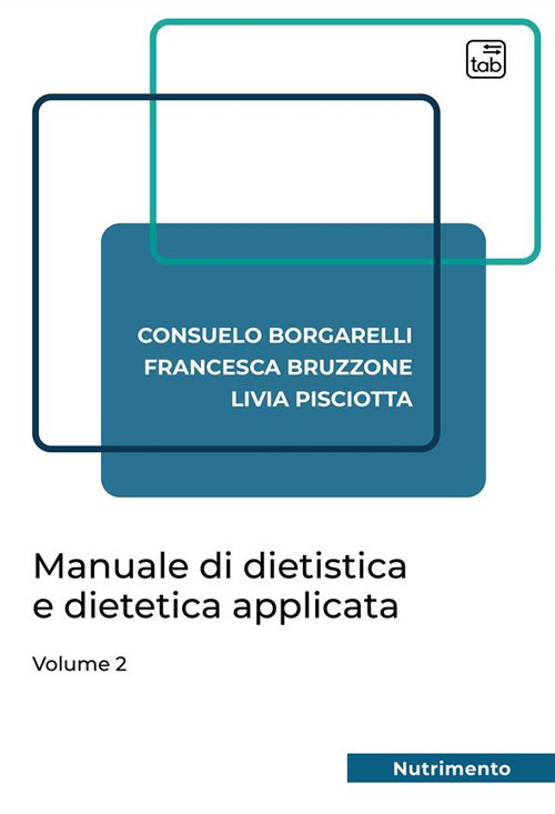 Manuale di dietistica e dietetica applicata. Vol. 2