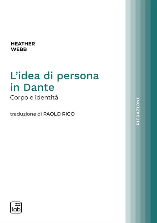 L'idea di persona in Dante. Corpo e identità