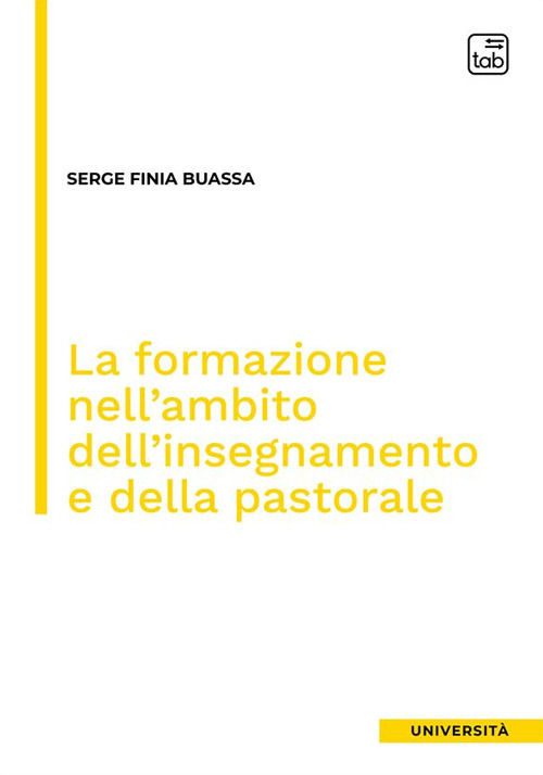 La formazione nell'ambito dell'insegnamento e della pastorale