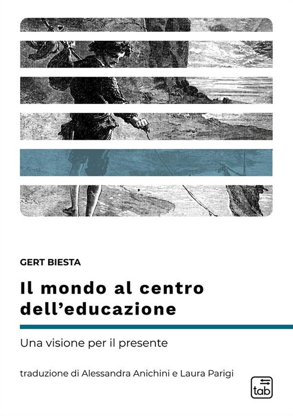 Il mondo al centro dell'educazione. Una visione per il presente