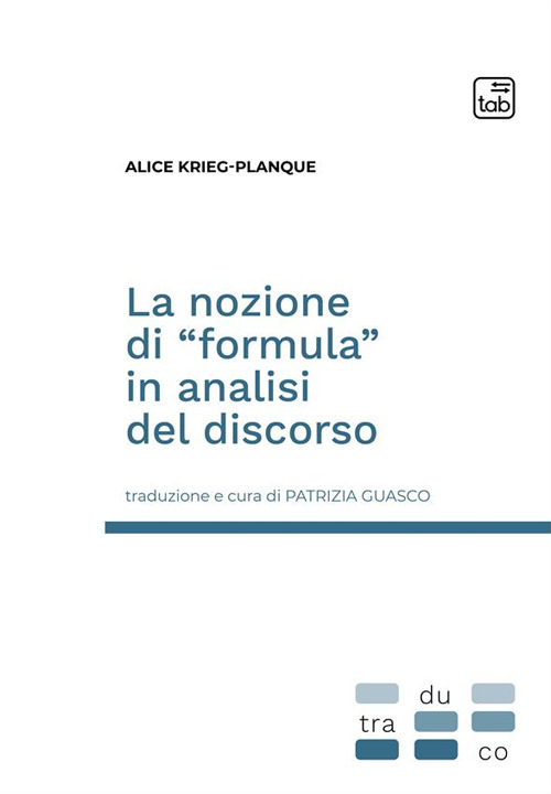 La nozione di «formula» in analisi del discorso