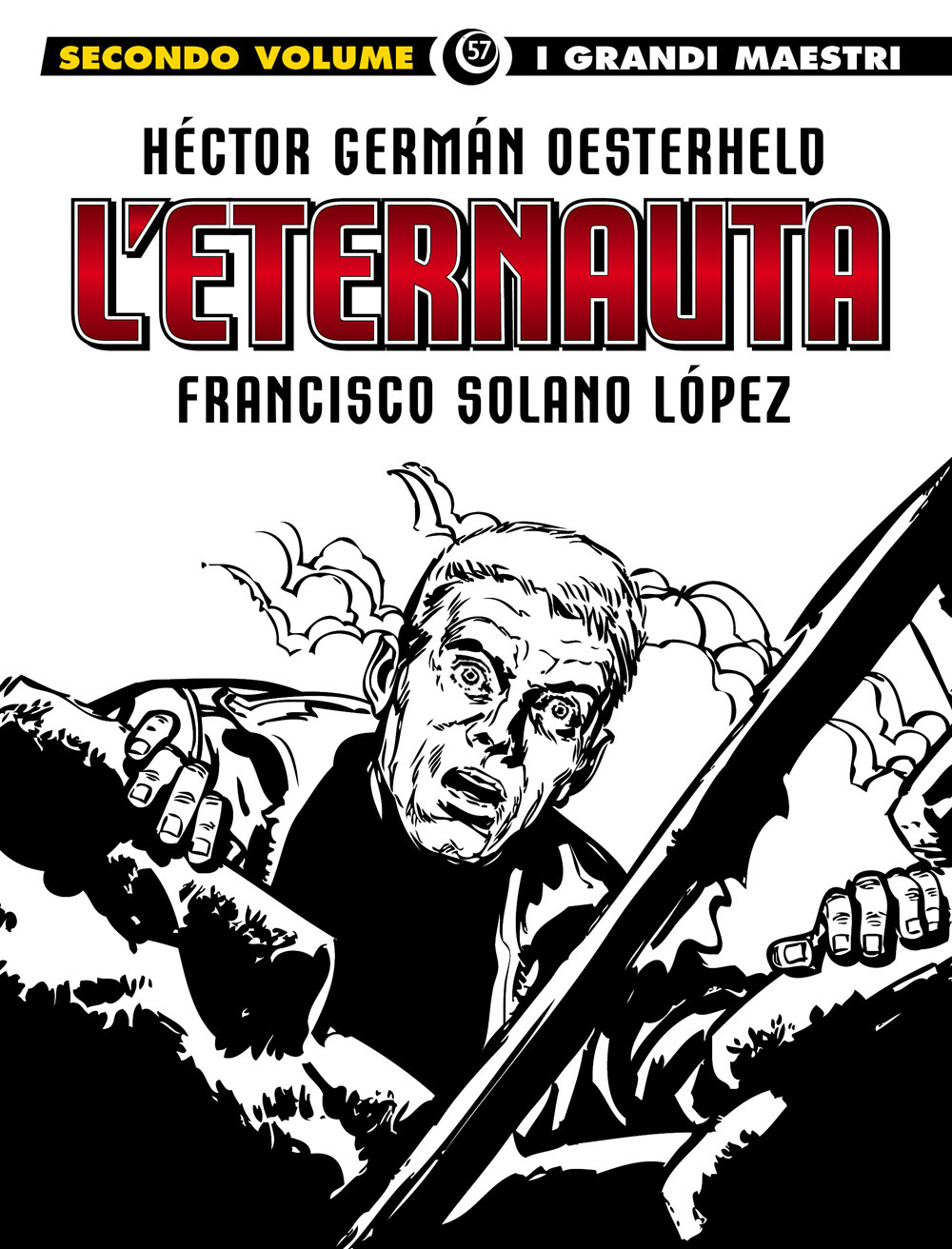 L'eternauta. Vol. 2