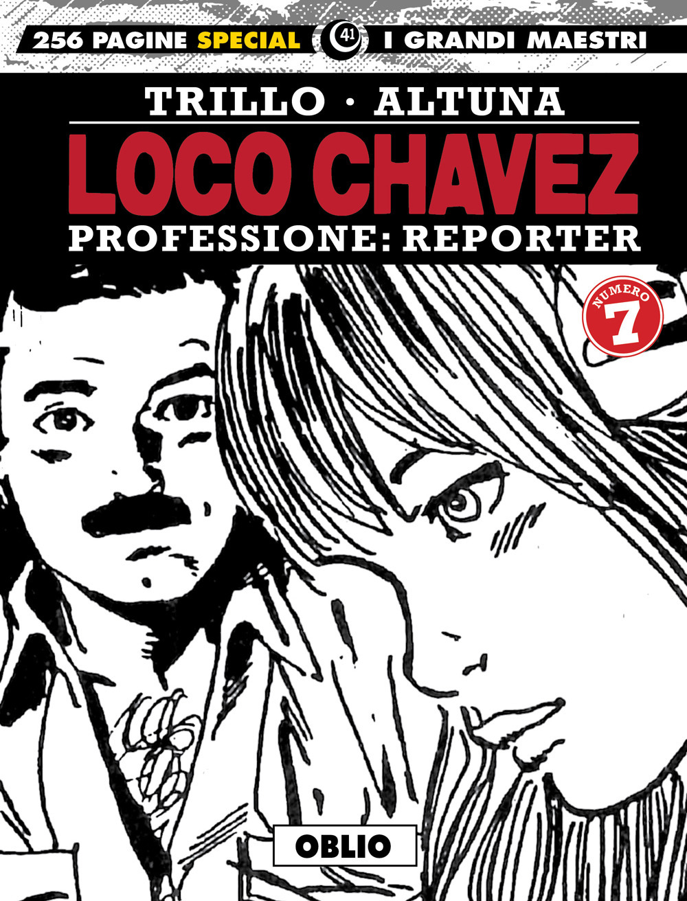Loco Chavez. Professione: reporter. Vol. 7: Oblio