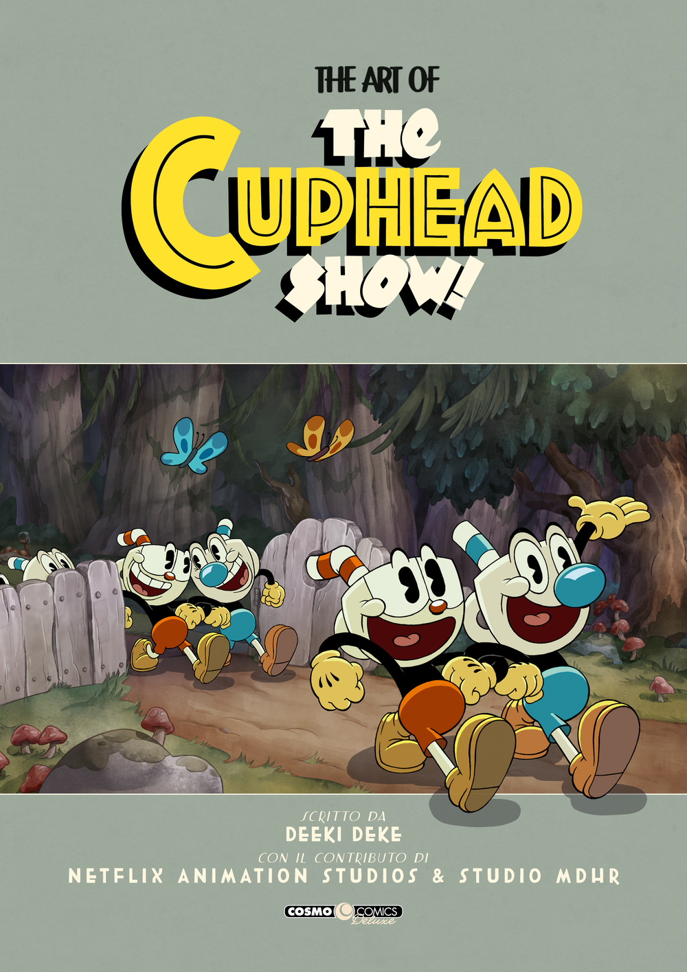 The art of Cuphead show! Ediz. a colori