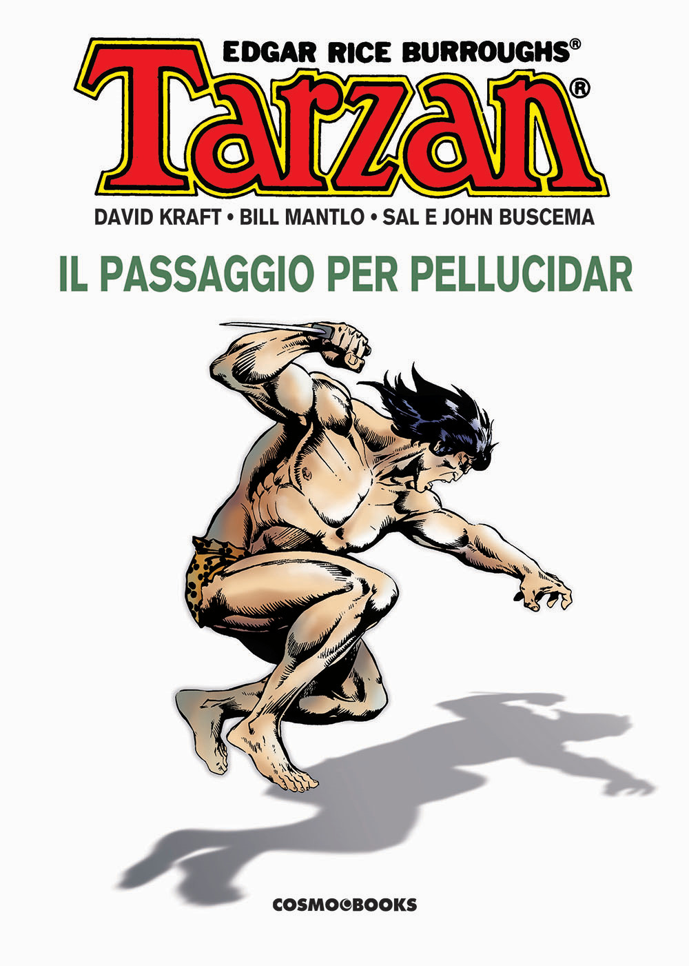 Tarzan. Vol. 3: Il passaggio per Pellucidar