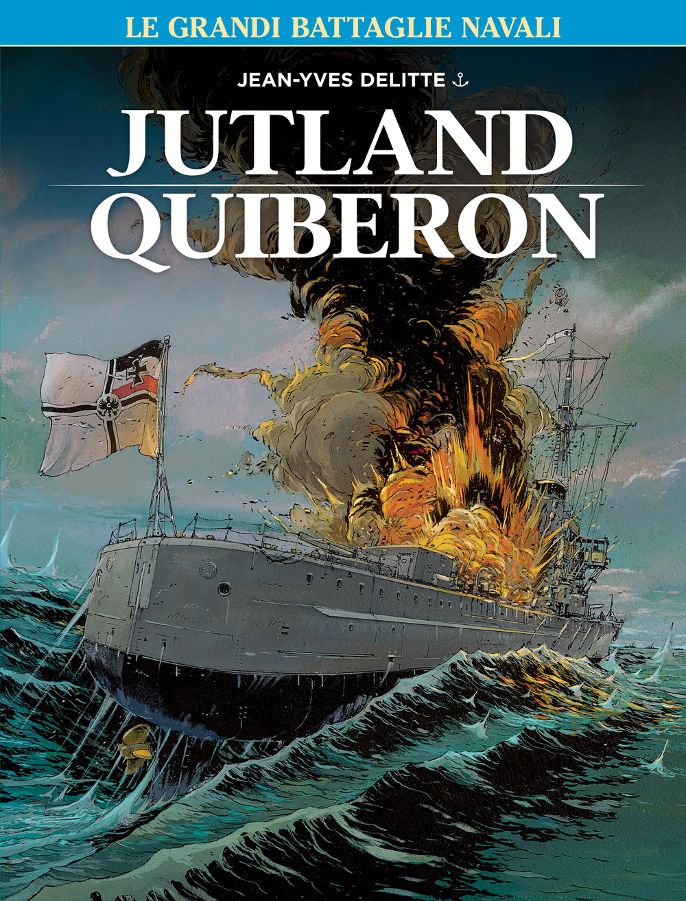 Le grandi battaglie navali. Vol. 4: Jutland-Quiberon
