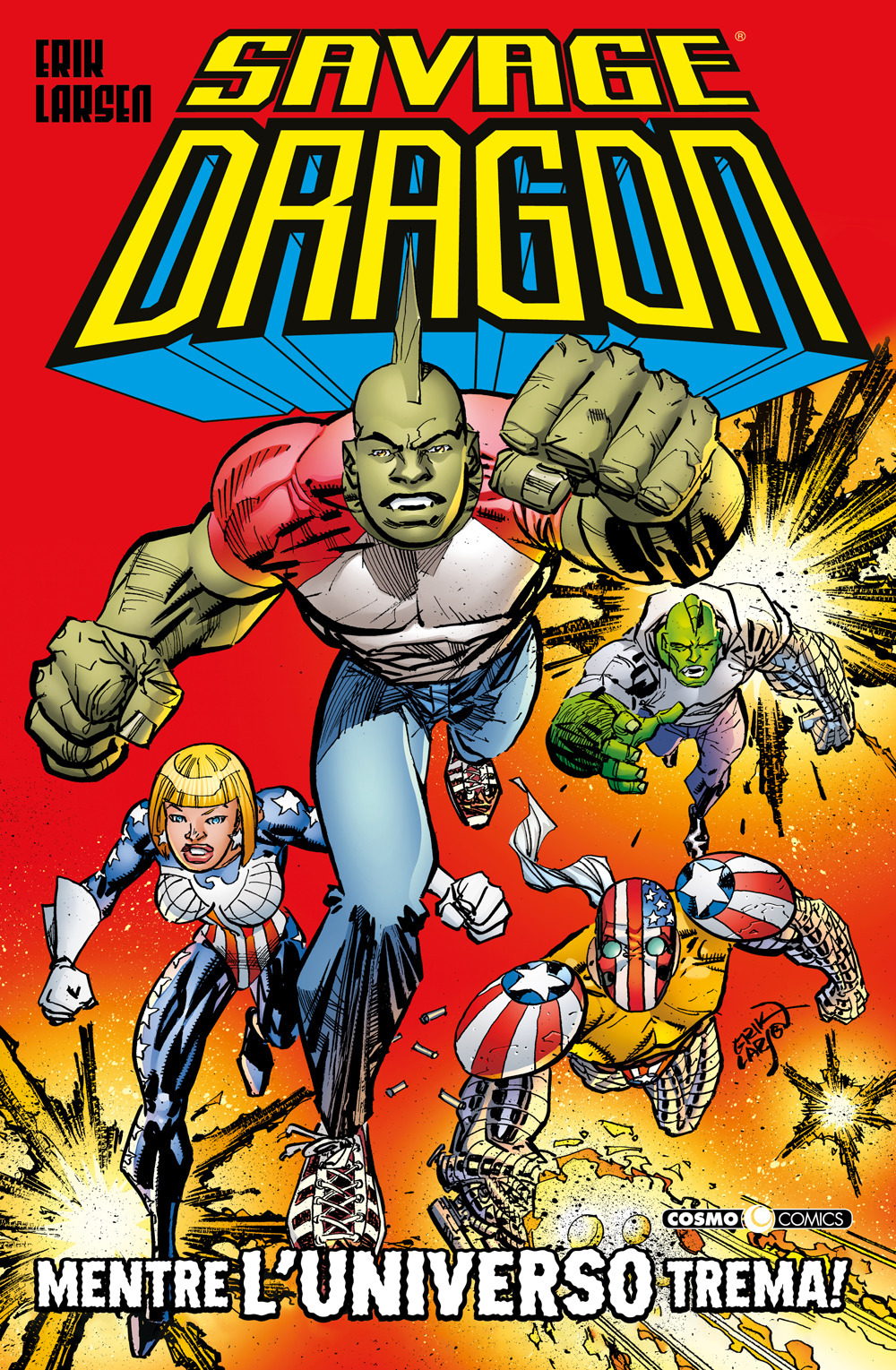 Savage Dragon. Vol. 47: Mentre l'universo trema!