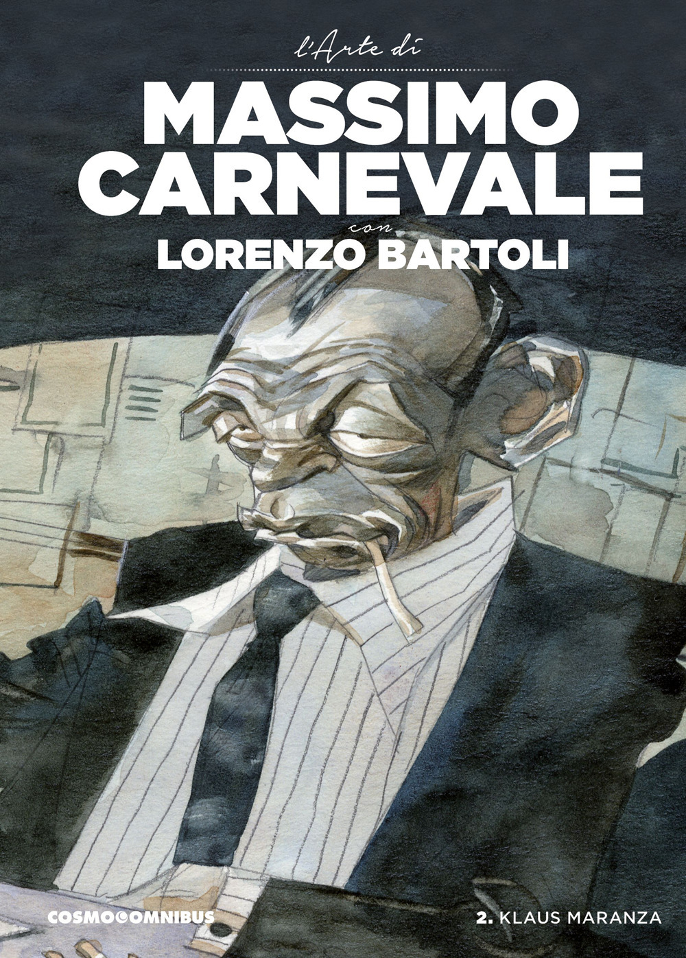 Klaus Maranza. L'arte di Massimo Carnevale. Vol. 2