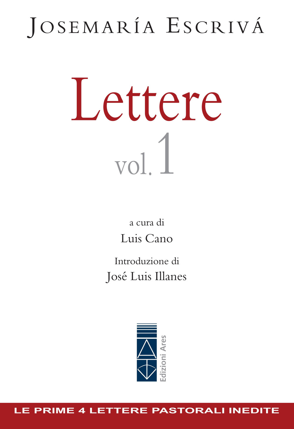 Lettere. Vol. 1