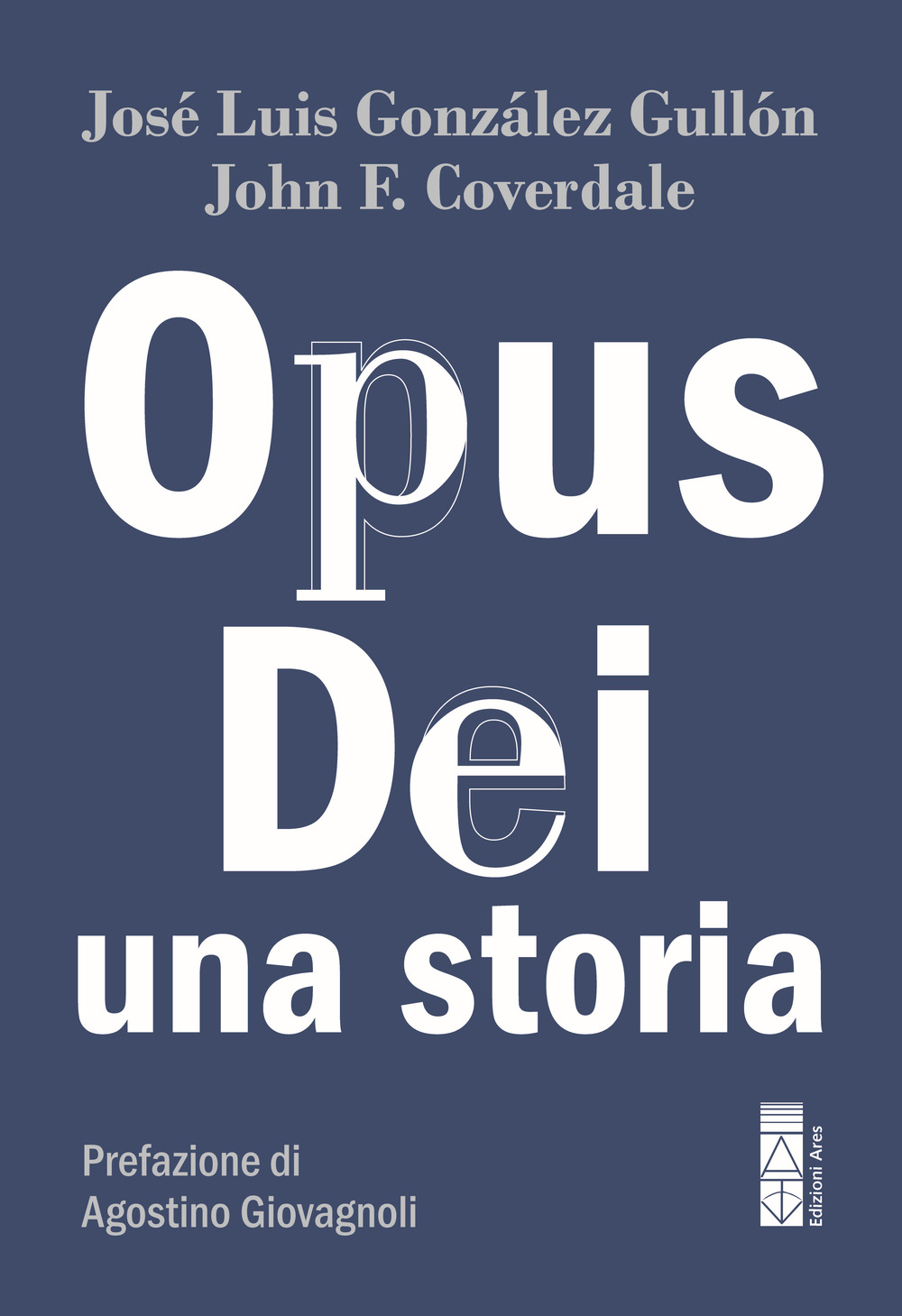 Opus Dei. Una storia