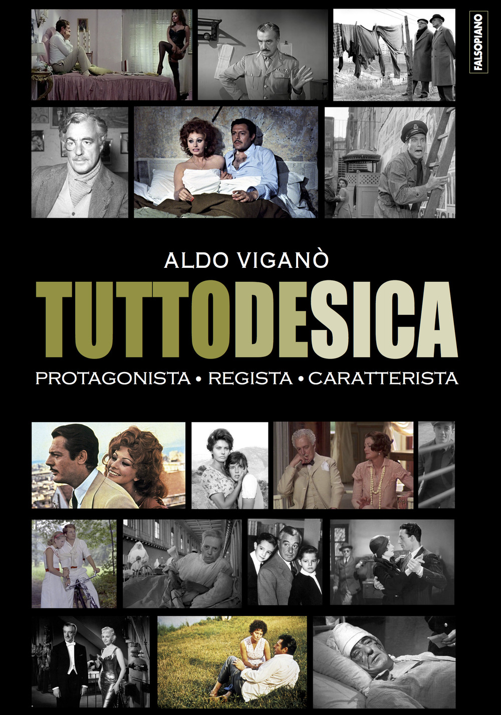 Tutto De Sica. Protagonista. Regista. Caratterista