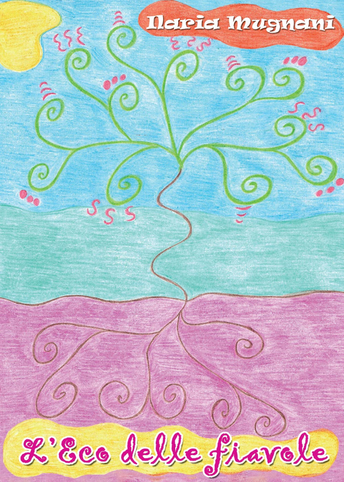 L'eco delle fiavole. Ediz. illustrata