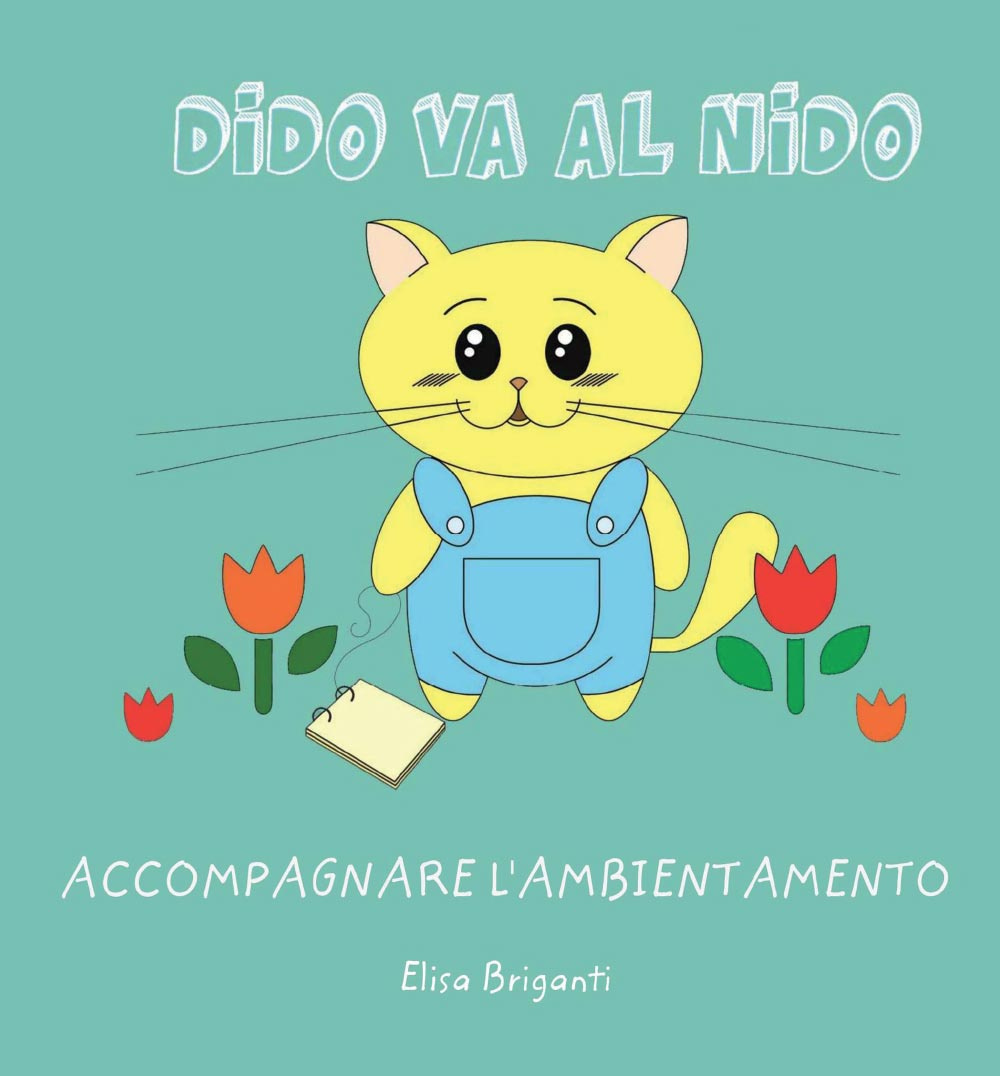 Dido va al nido. Ediz. illustrata