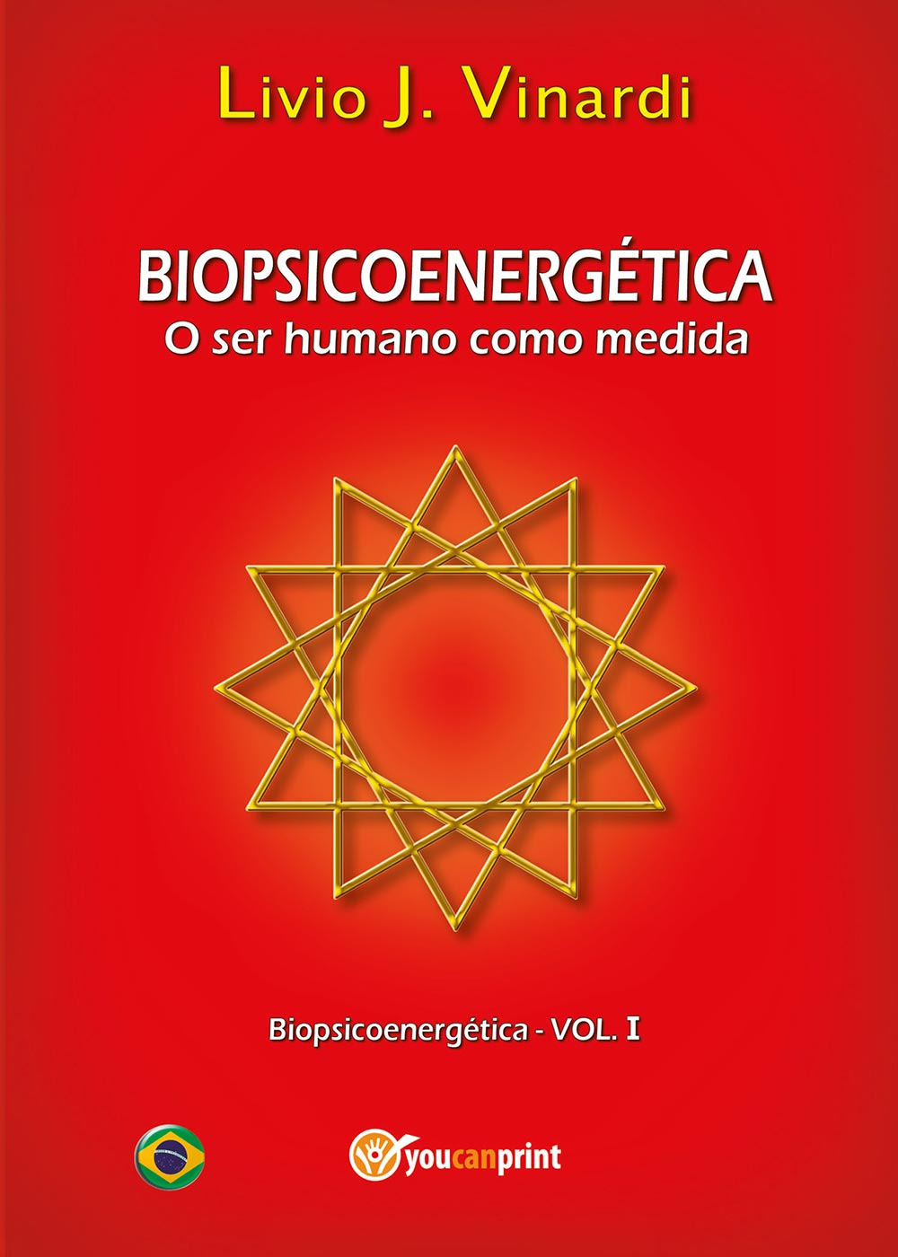 Biopsicoenergética. O ser humano como medida
