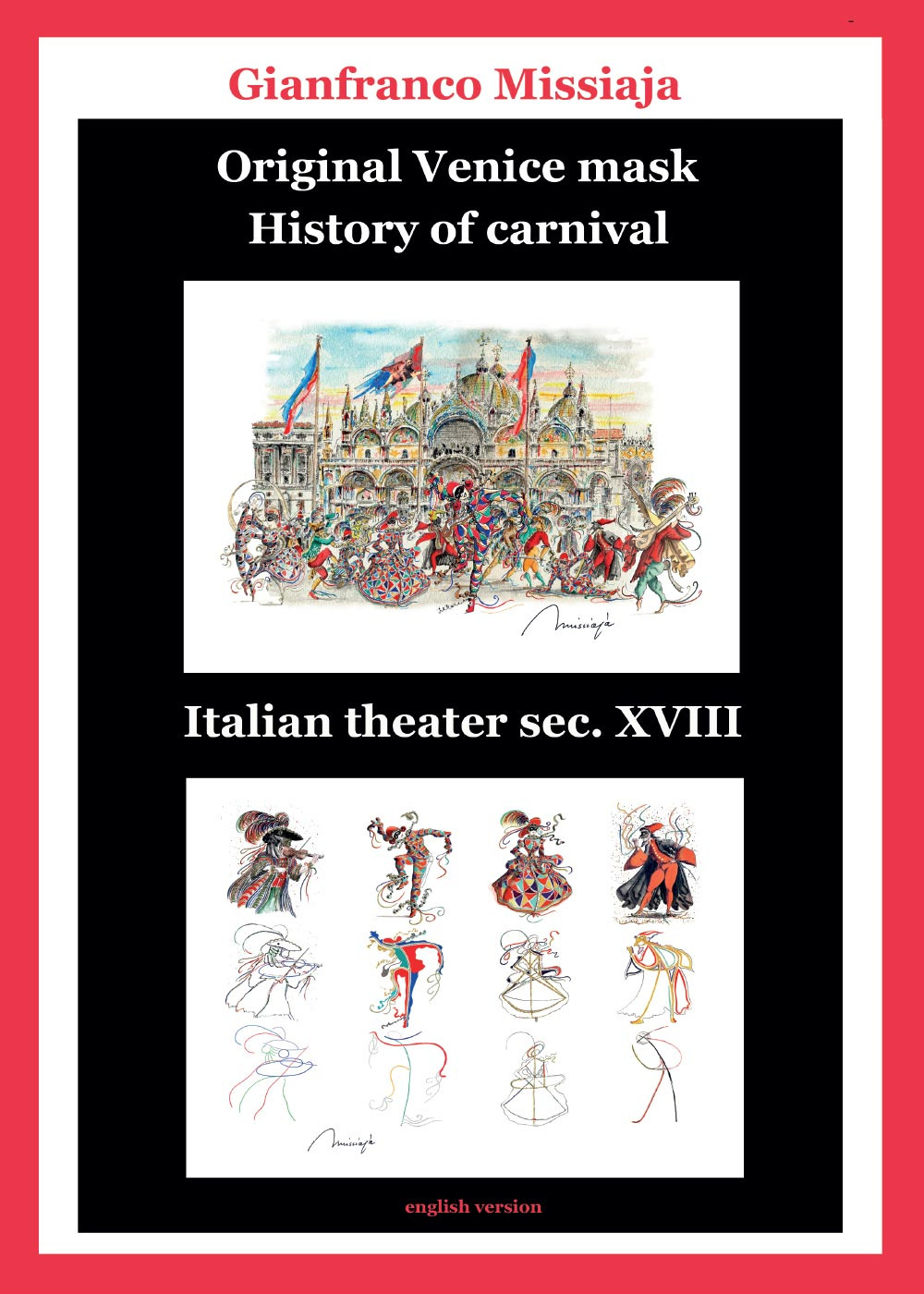 Original Venice mask. History of carnival. Ediz. illustrata