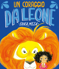 Copertina CORAGGIO DA LEONE. EDIZ. A COLORI (UN)