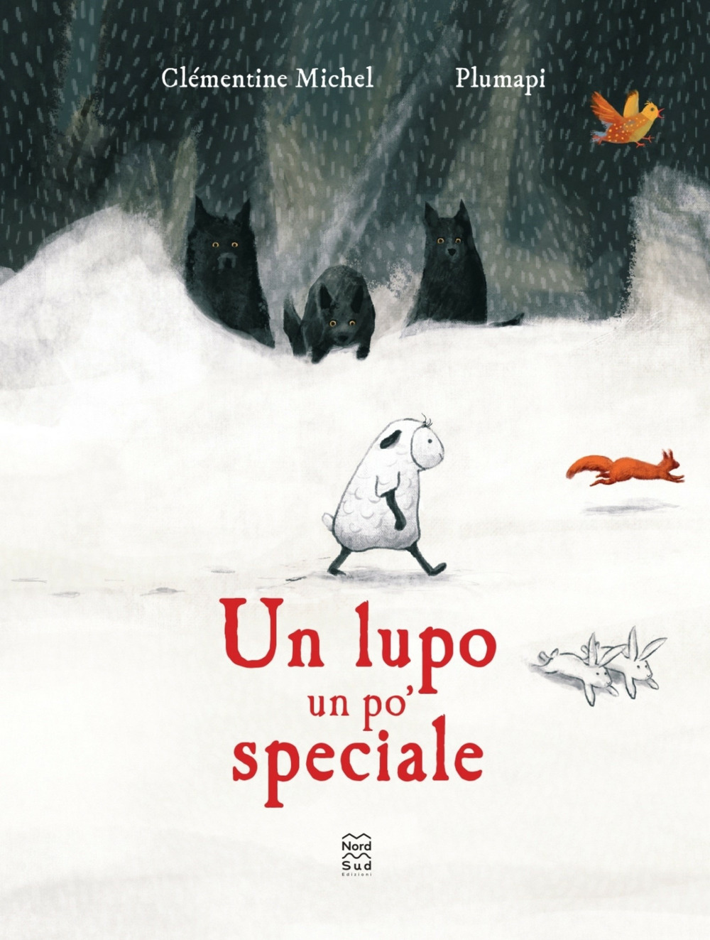 Un lupo un po' speciale. Ediz. a colori