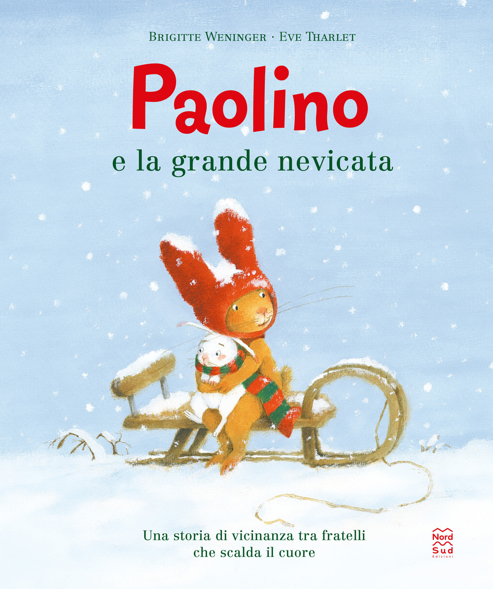 Paolino e la grande nevicata. Ediz. a colori