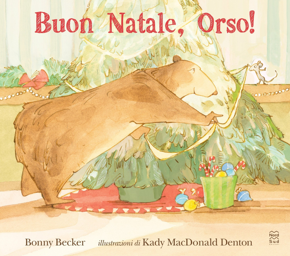 Buon Natale, Orso! Ediz. a colori
