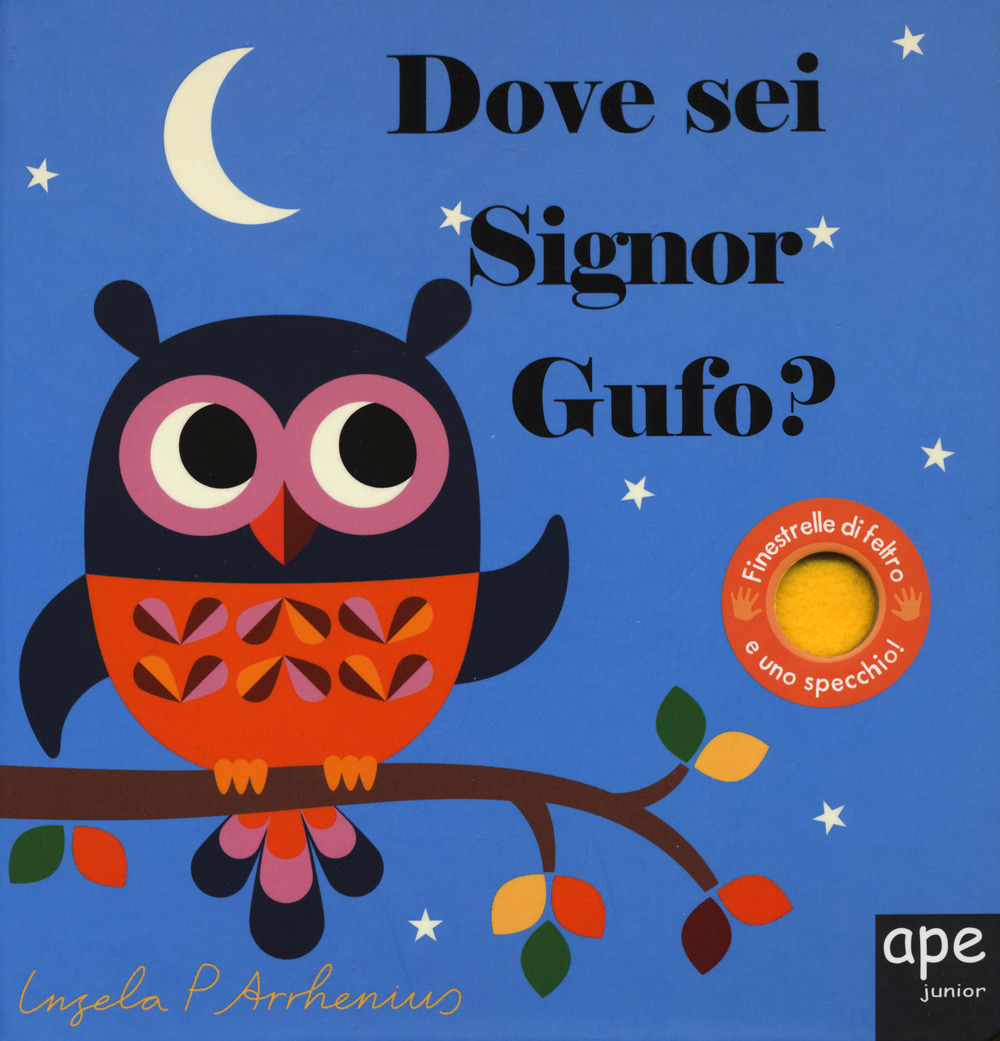 Dove sei signor Gufo? Ediz. a colori