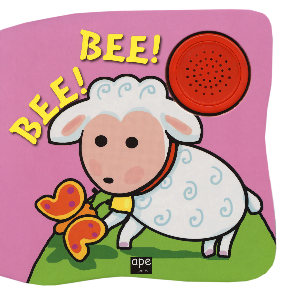 Bee! Bee! Libro sonoro. Ediz. a colori