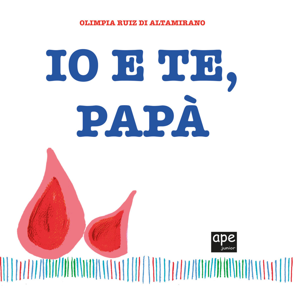 Io e te, papà