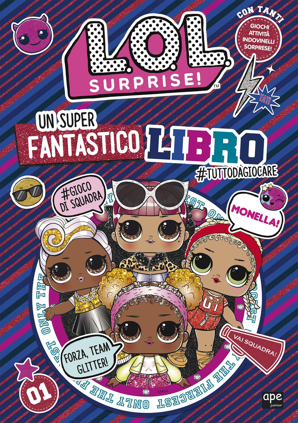 Un super fantastico libro #tuttodagiocare. L.O.L Surprise! Ediz. a colori