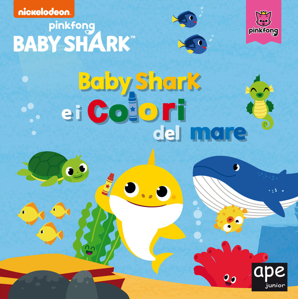 Baby Shark e i colori del mare. Ediz. a colori