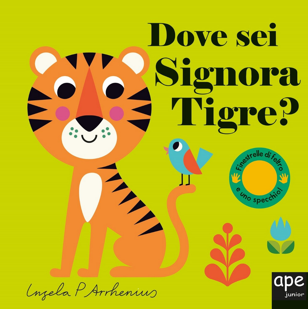 Dove sei, signora Tigre? Ediz. a colori