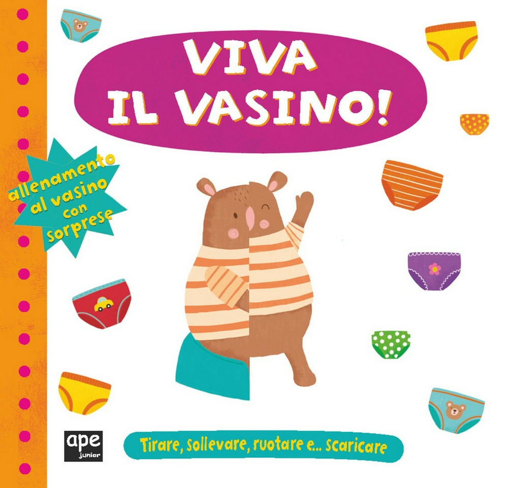 Viva il vasino! Ediz. a colori