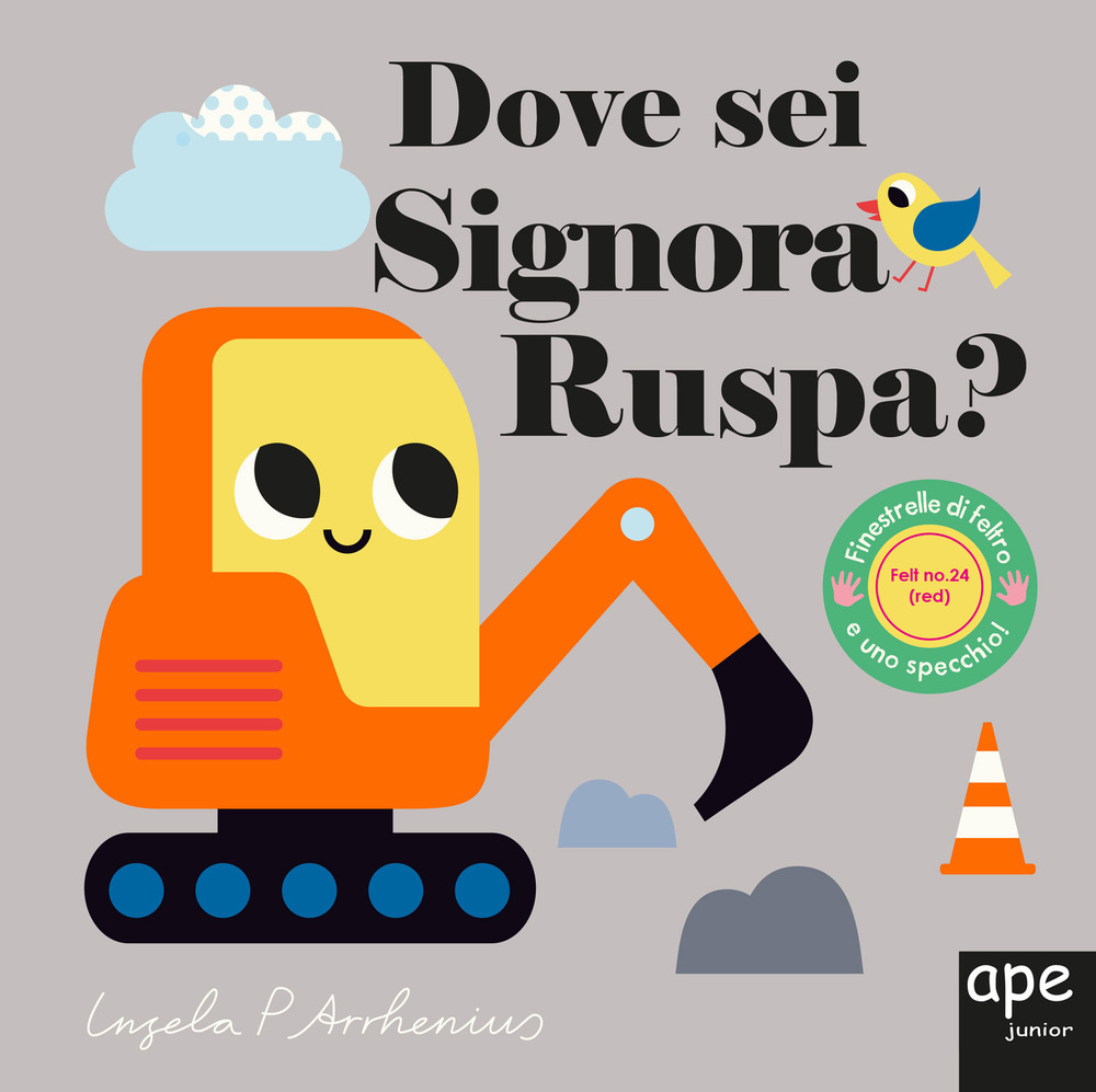 Dove sei signora Ruspa? Ediz. a colori