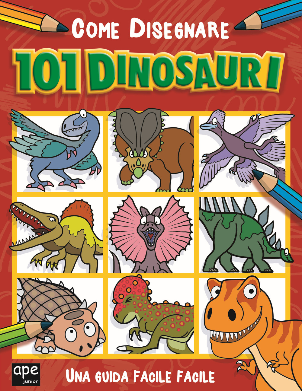 Come disegnare 101 dinosauri. Ediz. illustrata