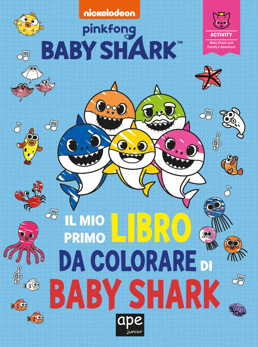 Il mio primo libro da colorare di Baby Shark. Ediz. a colori