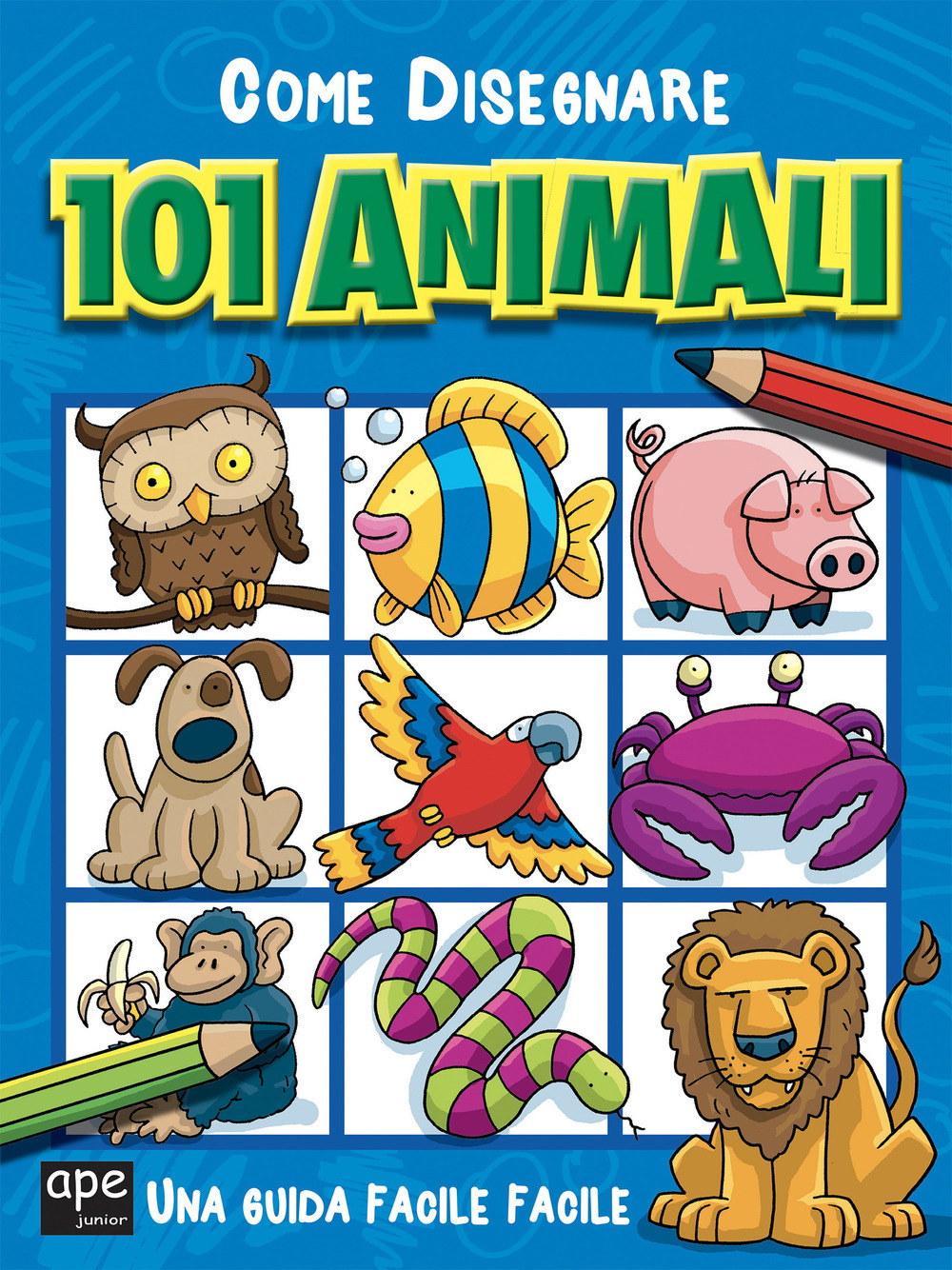 Come disegnare 101 animali. Ediz. a colori