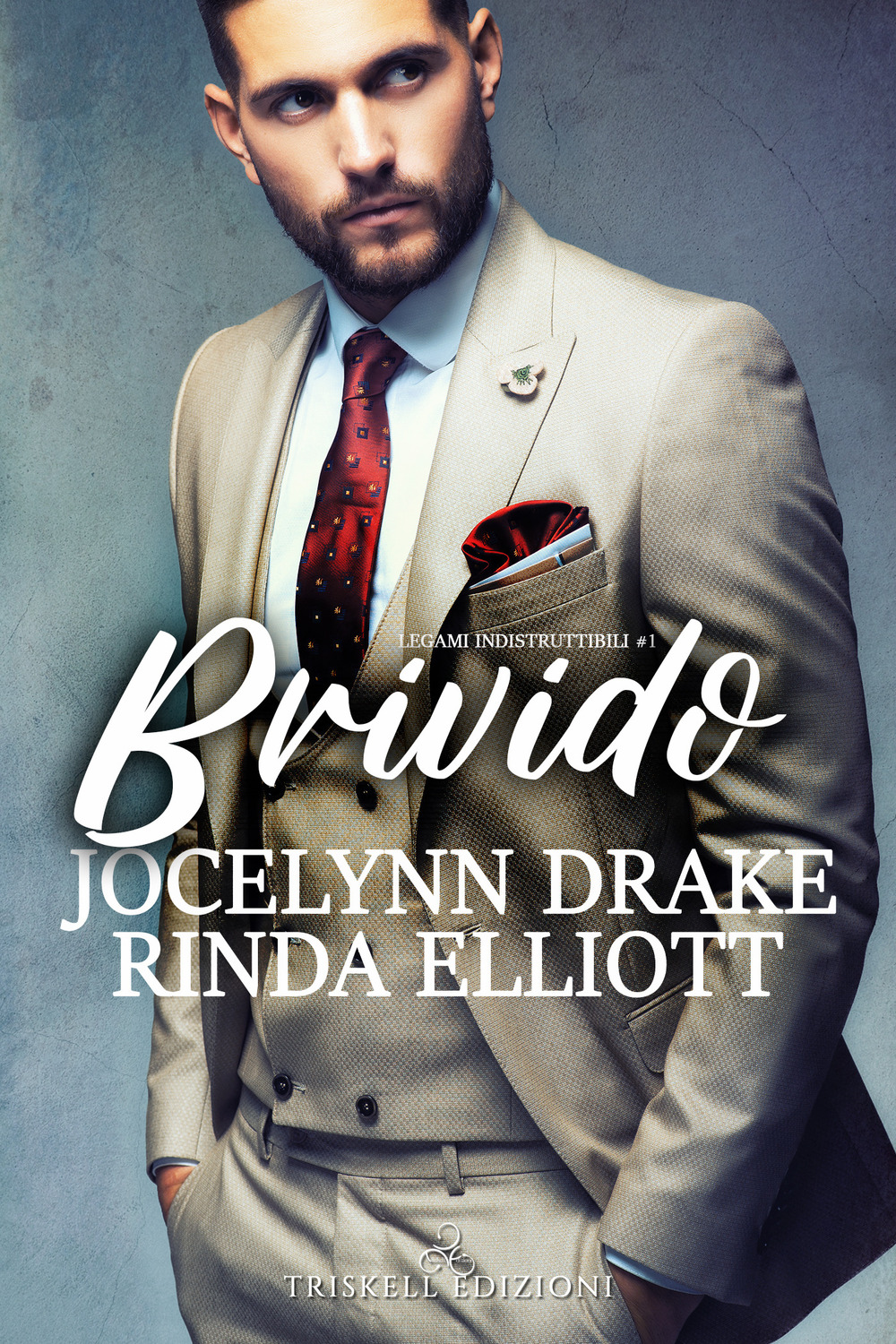 Brivido. Legami indistruttibili. Vol. 1