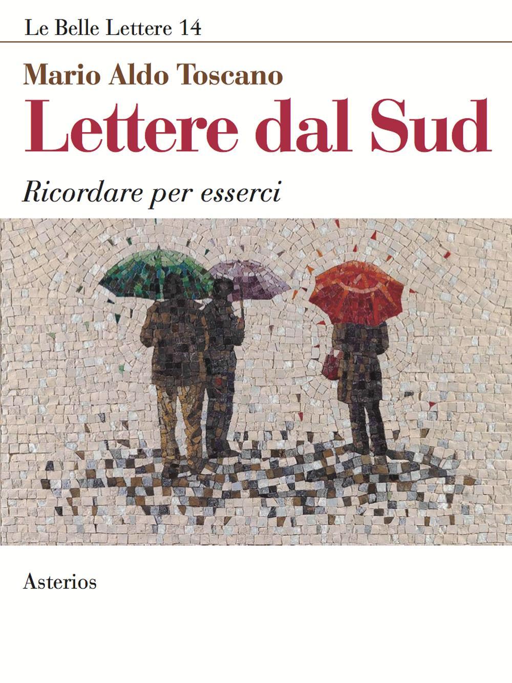 Lettere dal Sud. Ricordare per esserci