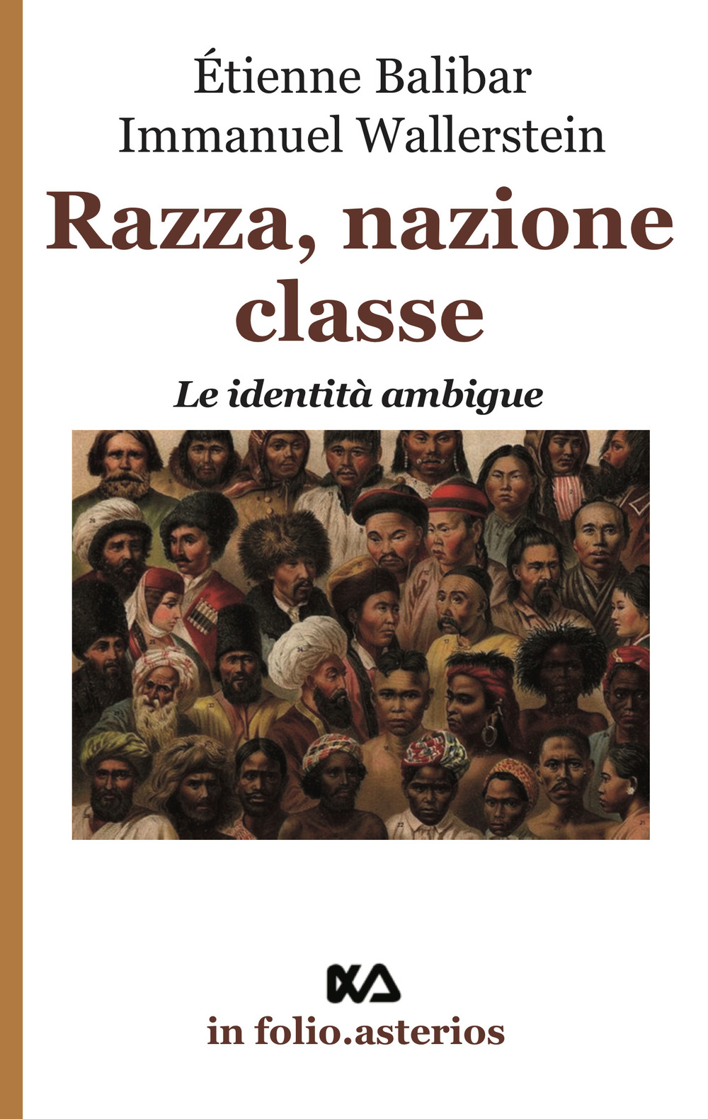 Razza, nazione, classe. Le identità ambigue