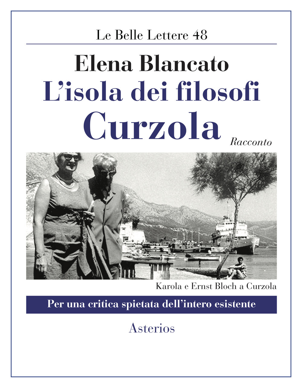 L'isola dei filosofi. Curzola