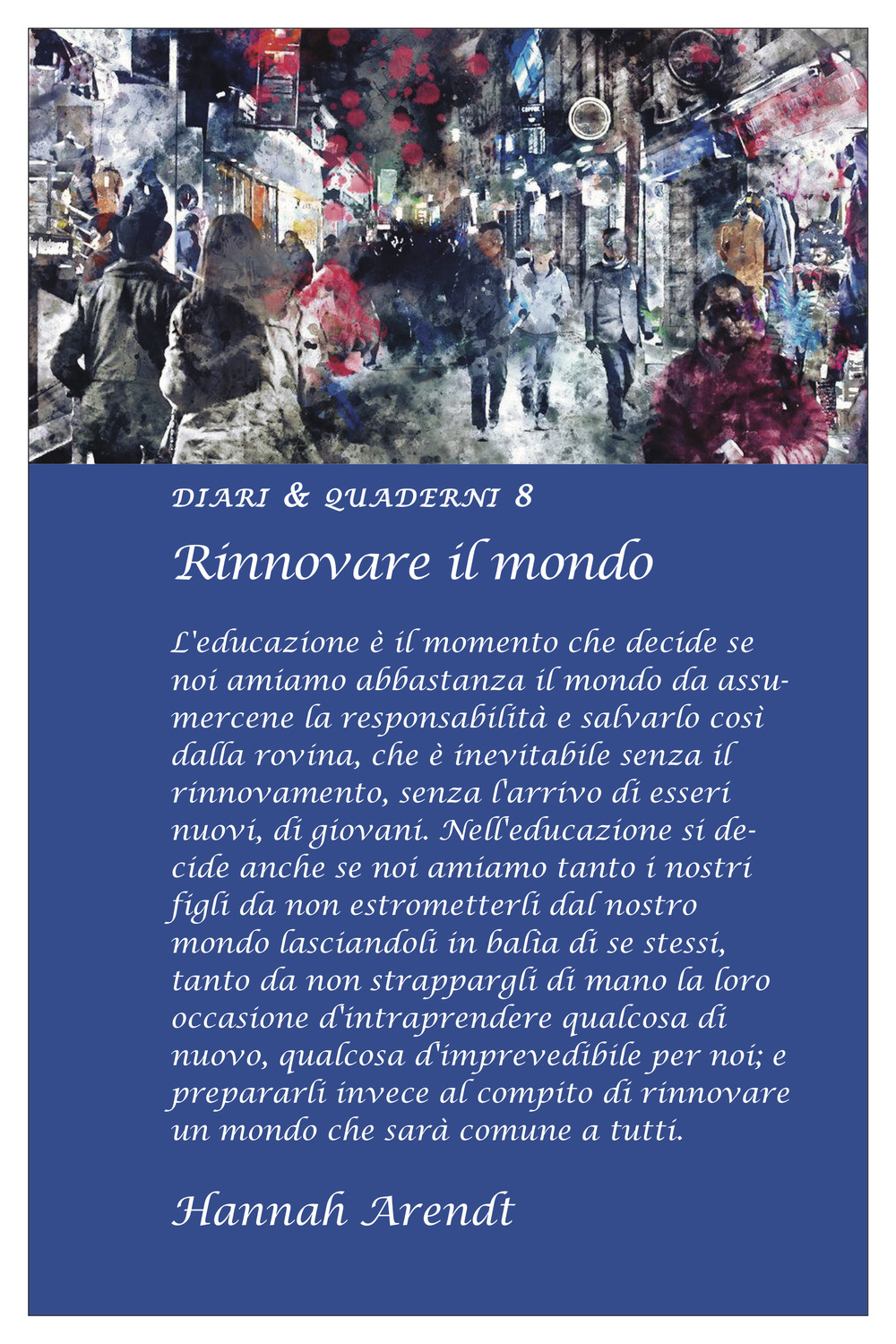 Rinnovare il mondo