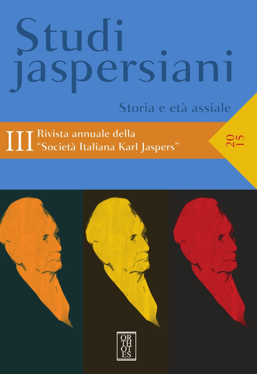Studi jaspersiani. Rivista annuale della società italiana Karl Jaspers. Vol. 3: Storia e età assiale