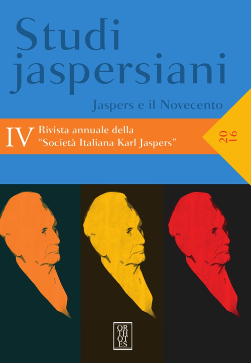 Studi jaspersiani. Rivista annuale della società italiana Karl Jaspers (2016). Vol. 4:  Jaspers e il Novecento