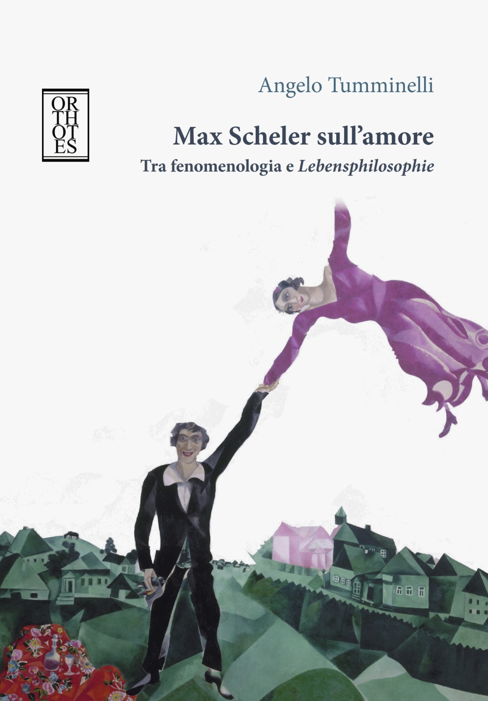 Max Scheler sull'amore. Tra fenomenologia e «lebensphilosophie»