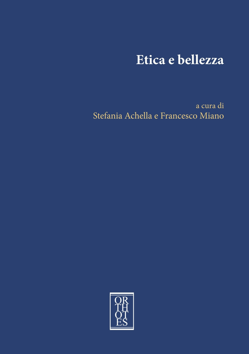 Etica e bellezza