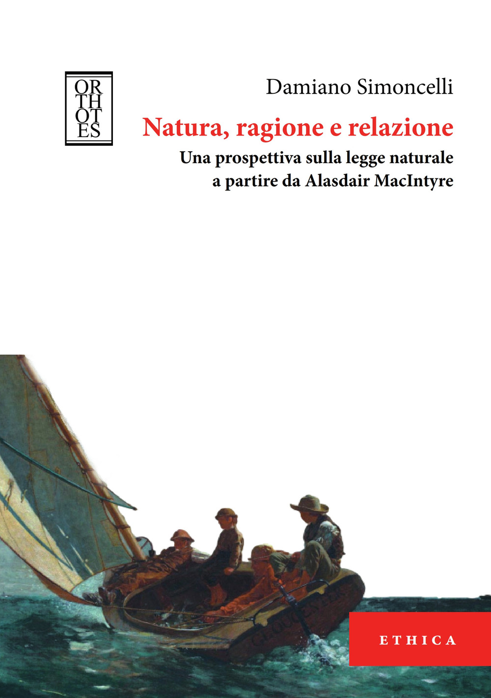 Natura, ragione e relazione. Una prospettiva sulla legge naturale a partire da Alasdair MacIntyre