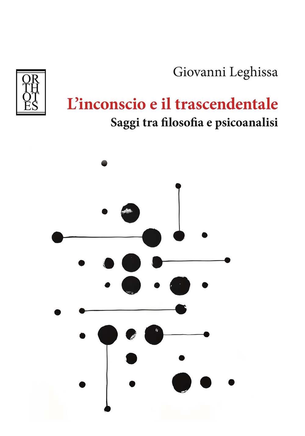 L'inconscio e il trascendentale. Saggi tra filosofia e psicoanalisi